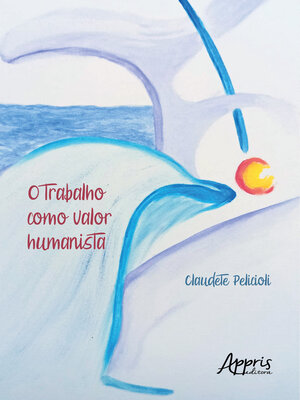 cover image of O trabalho como valor humanista